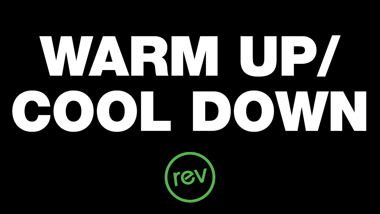 WARM UP/COOL DOWN