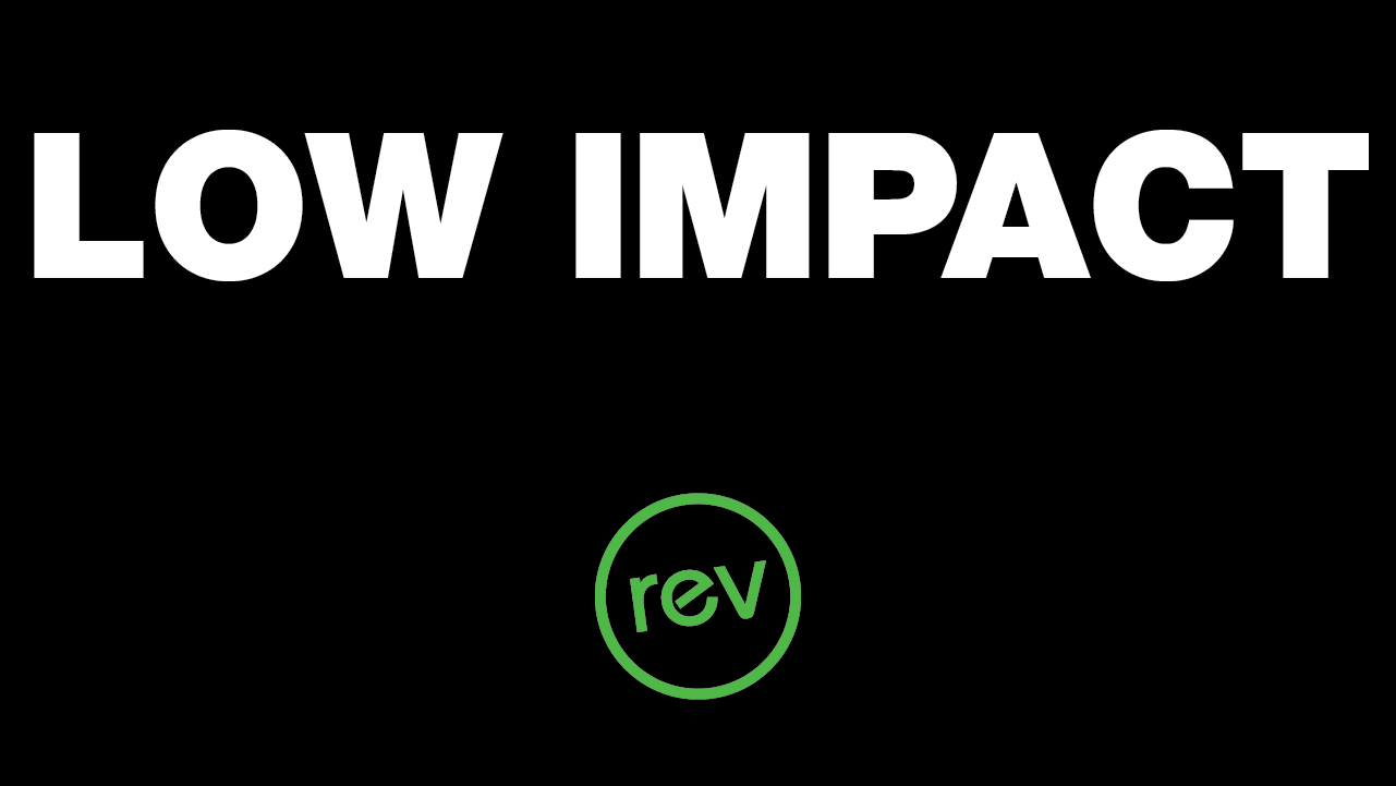 LOW IMPACT