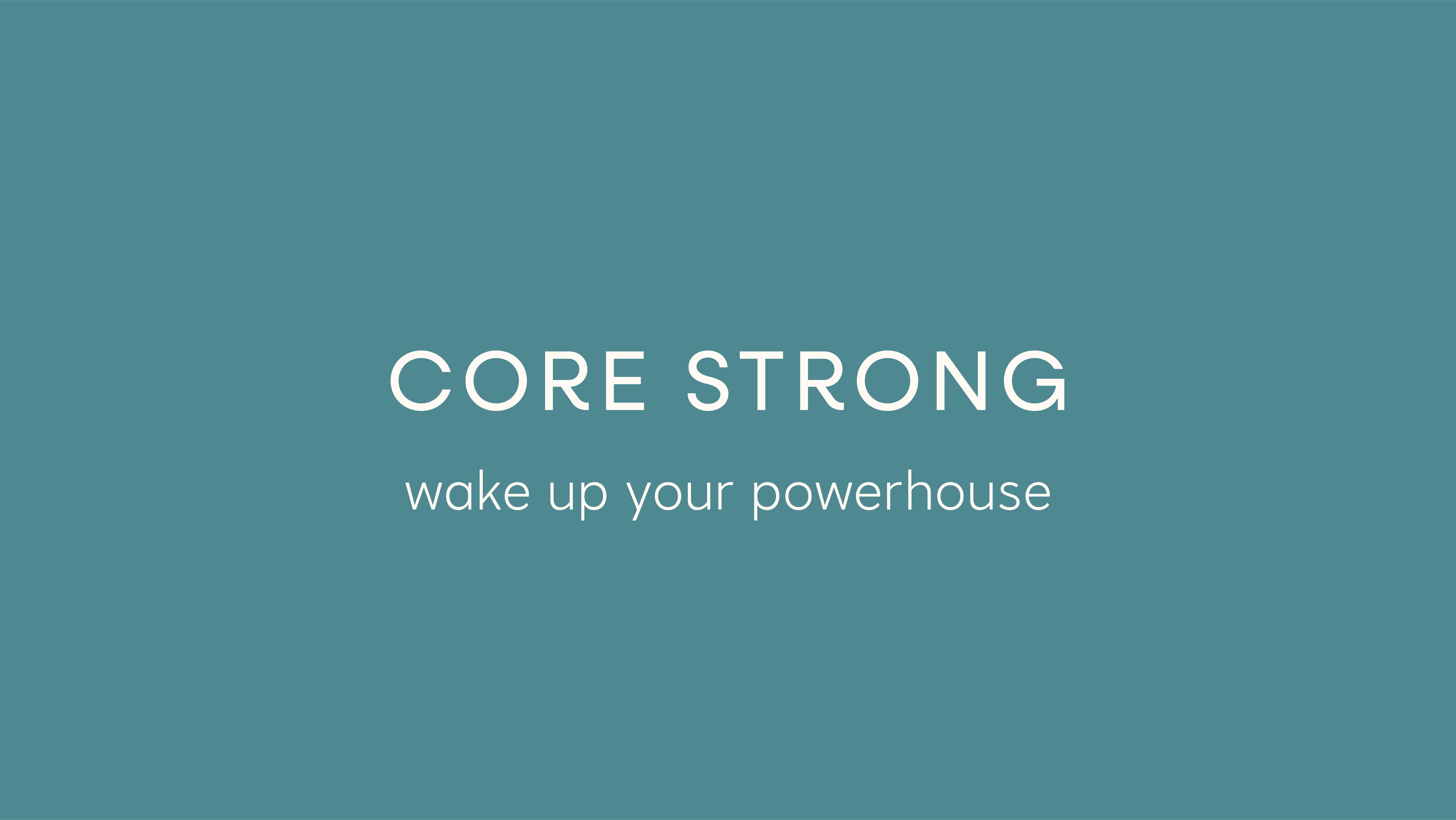 core strong