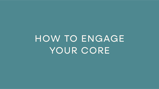 How To Engage Your Core