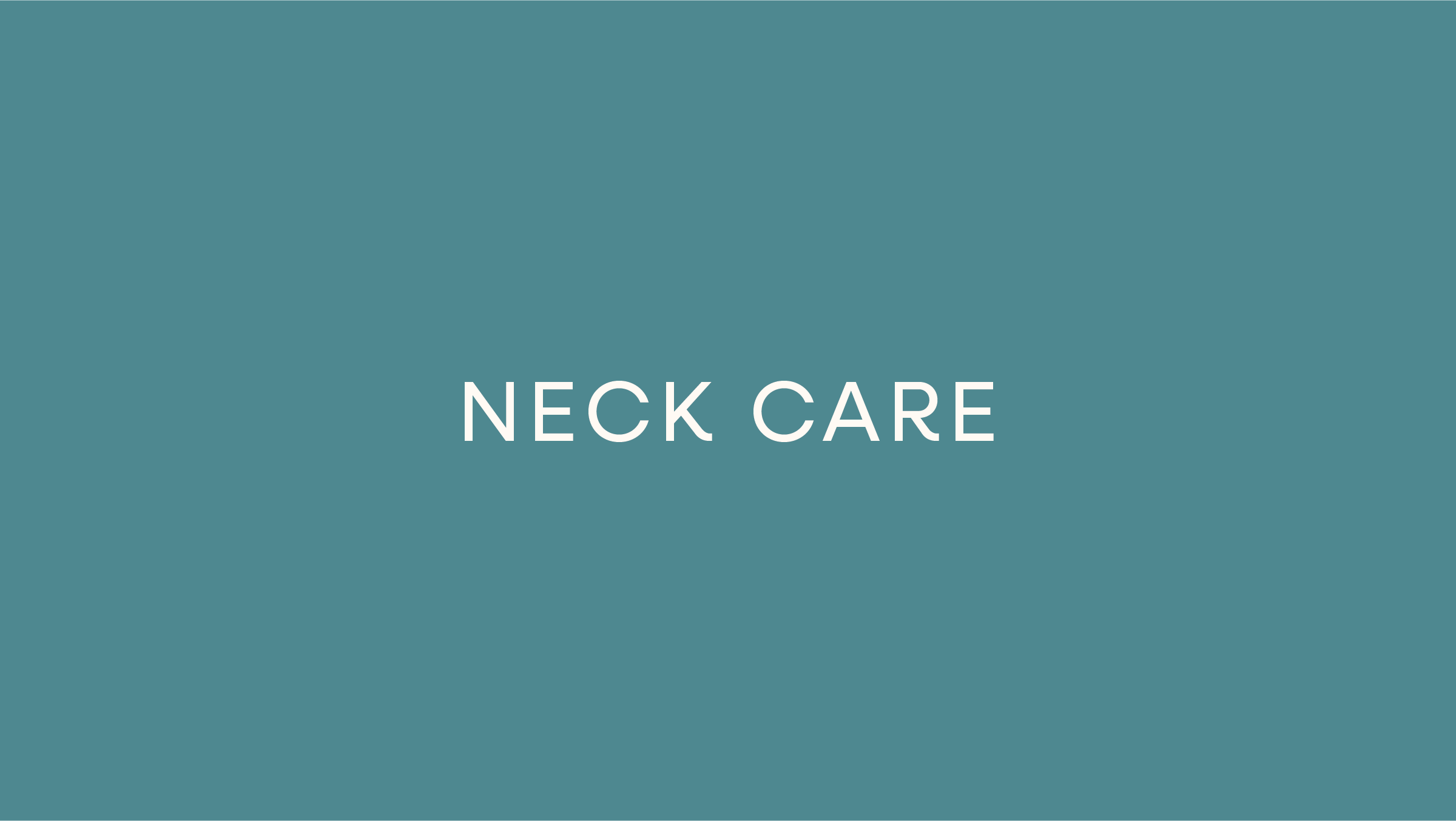 Neck Care