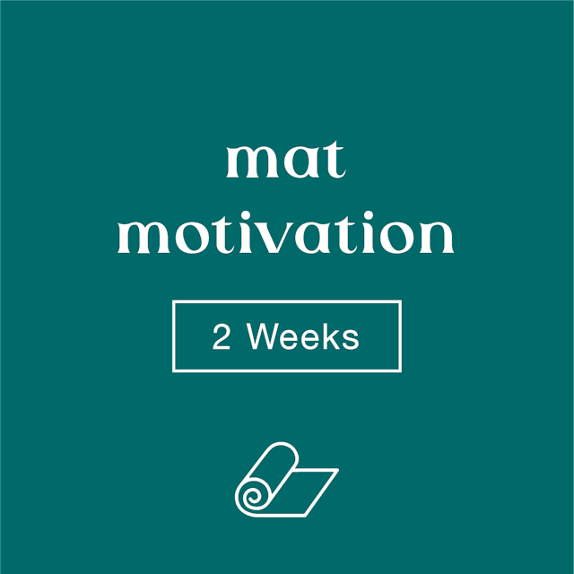 2-Week Mat Motivation