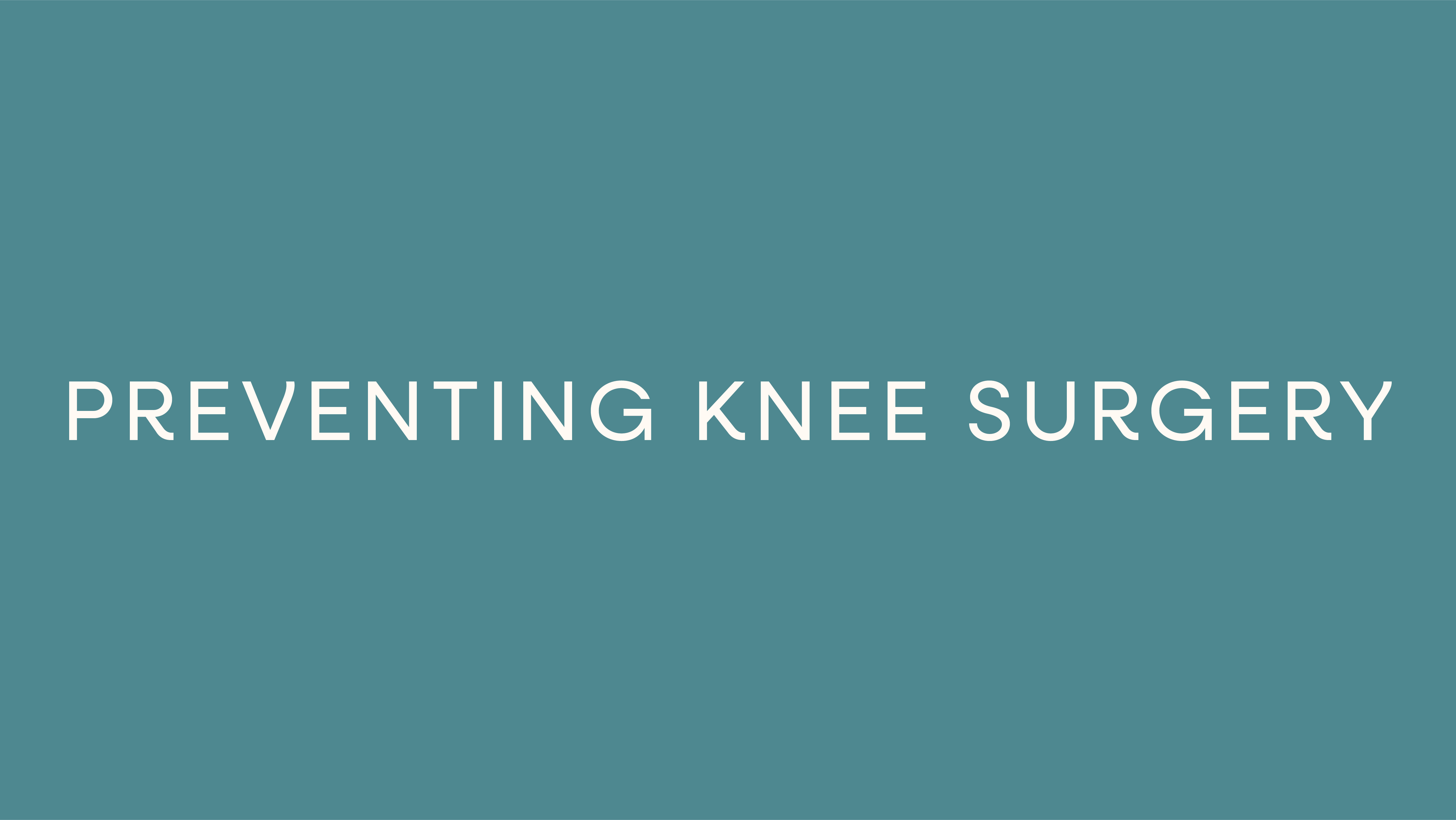preventing knee replacement surgery