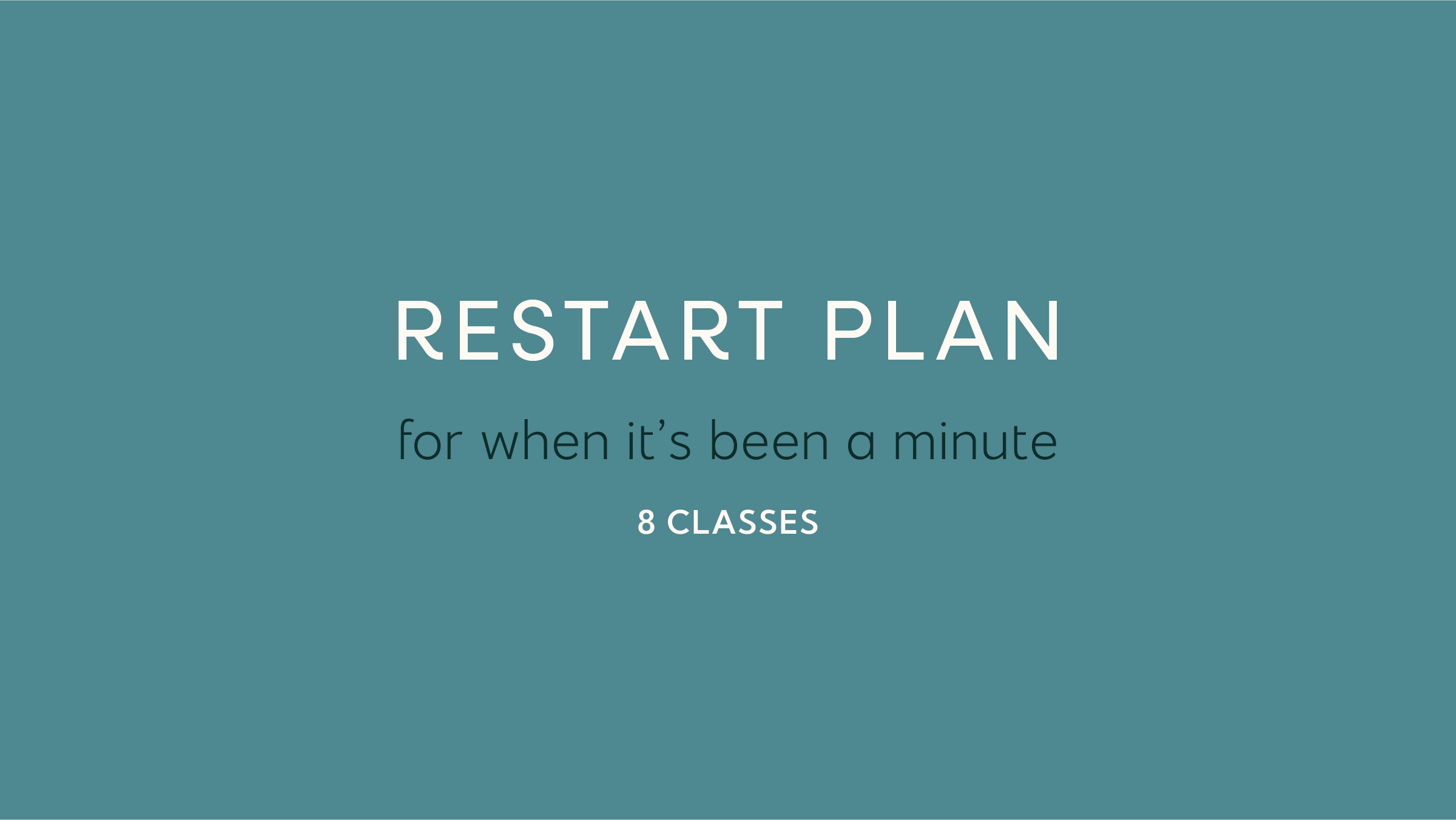 Restart Plan