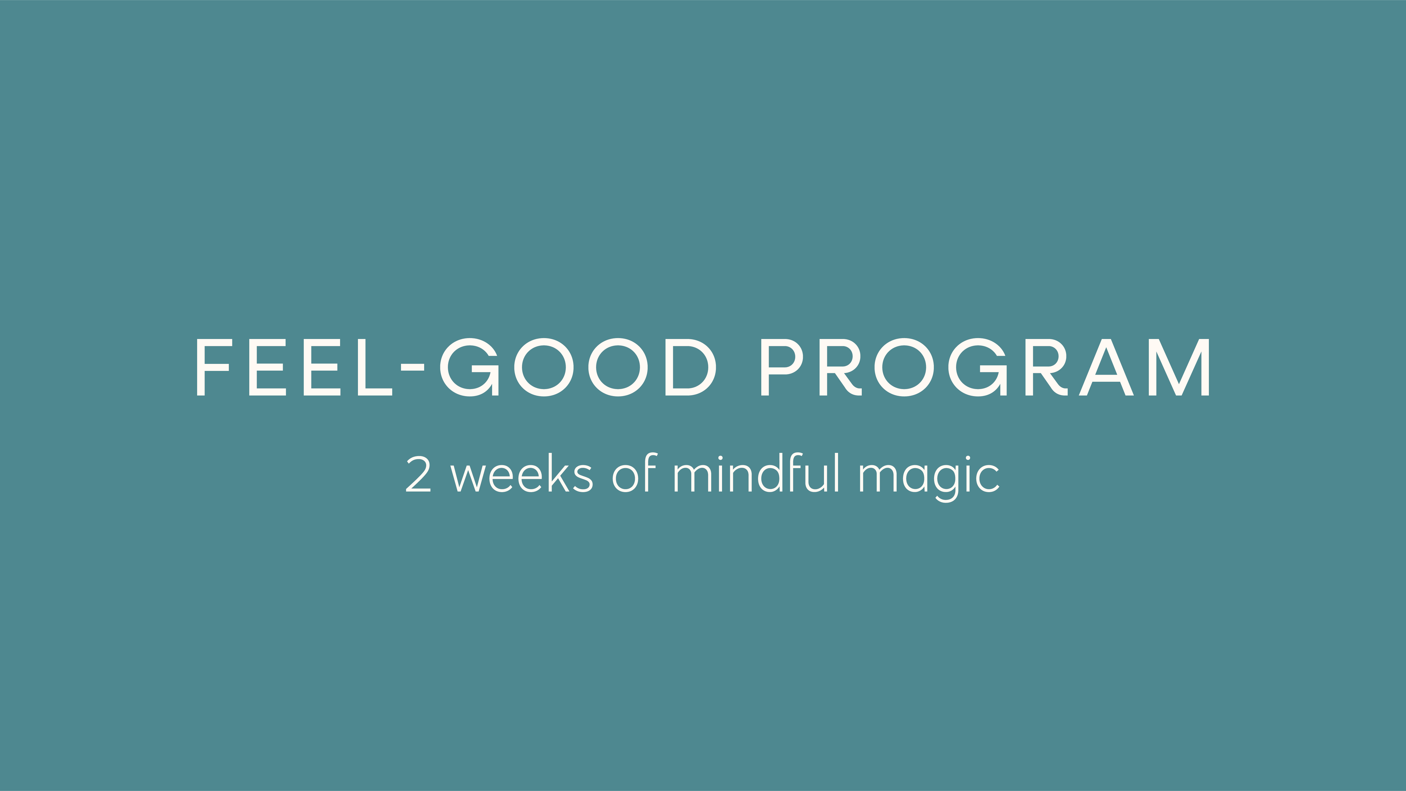 feel-good program