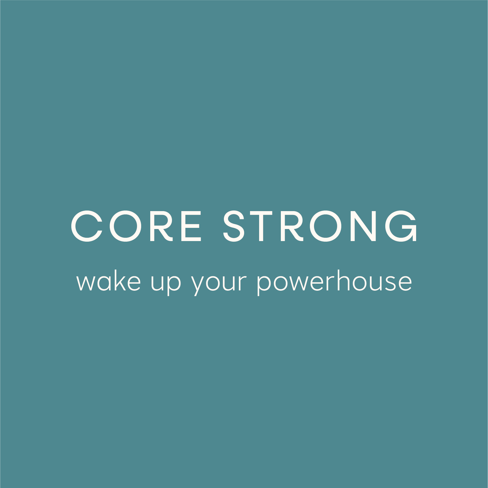 core strong