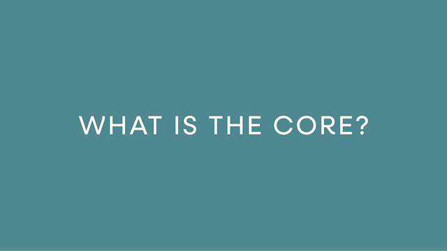 What Is The Core?