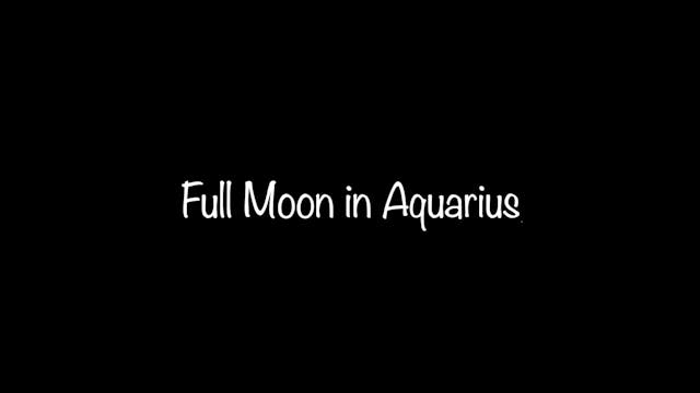 Full Moon in Aquarius 23.07.21