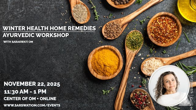 Winter Health Home Remedies Ayurvedic Workshop