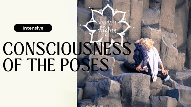 Consciousness Of The Poses