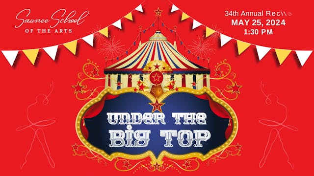 Under the Big Top 1_30 pm Show