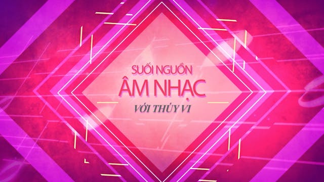 Suối Nguồn Âm Nhạc | Nhạc Sĩ Hoài Linh