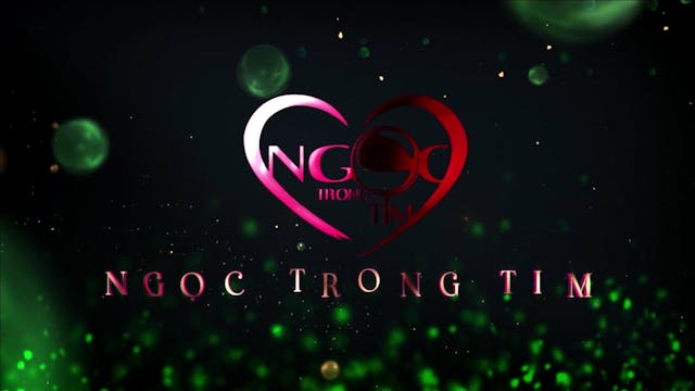 Ngọc Trong Tim | 07/01/2023