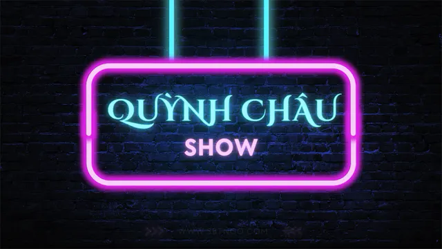 Quỳnh Châu Show