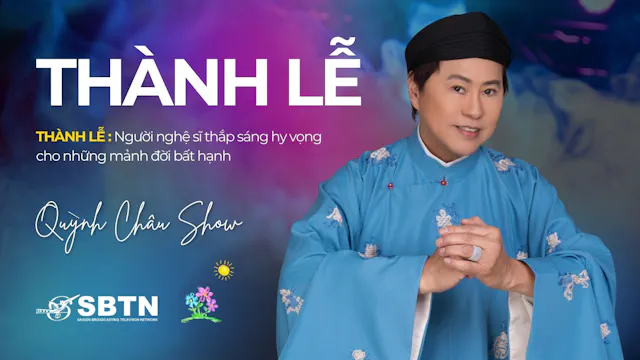 QUỲNH CHÂU SHOW | Thành Lễ