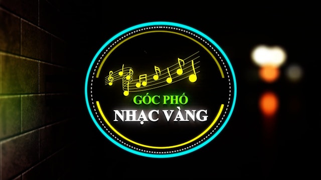 Góc Phố Nhạc Vàng | Show 7 - Thanh Lan