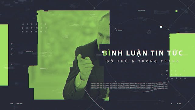 Bình Luận Tin Tức | 27/2/2024