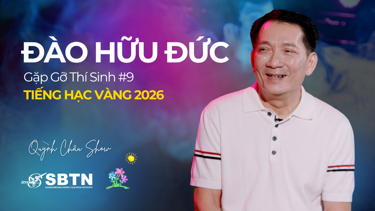 ĐÀO HỮU ĐỨC #9 | Gặp Gỡ Thí Sinh TIẾNG HẠC VÀNG 2026