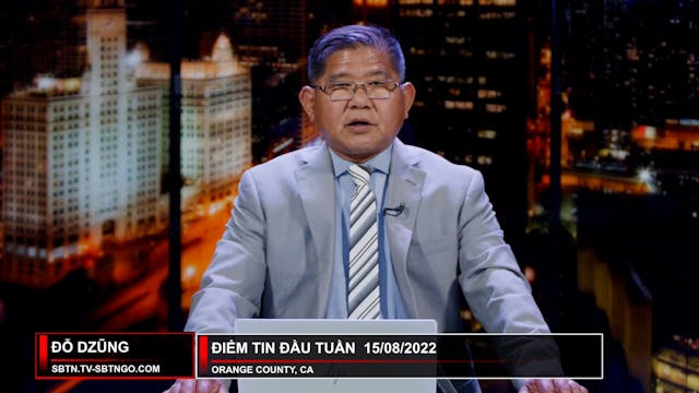 Điểm Tin Đầu Tuần | 15/08/2022