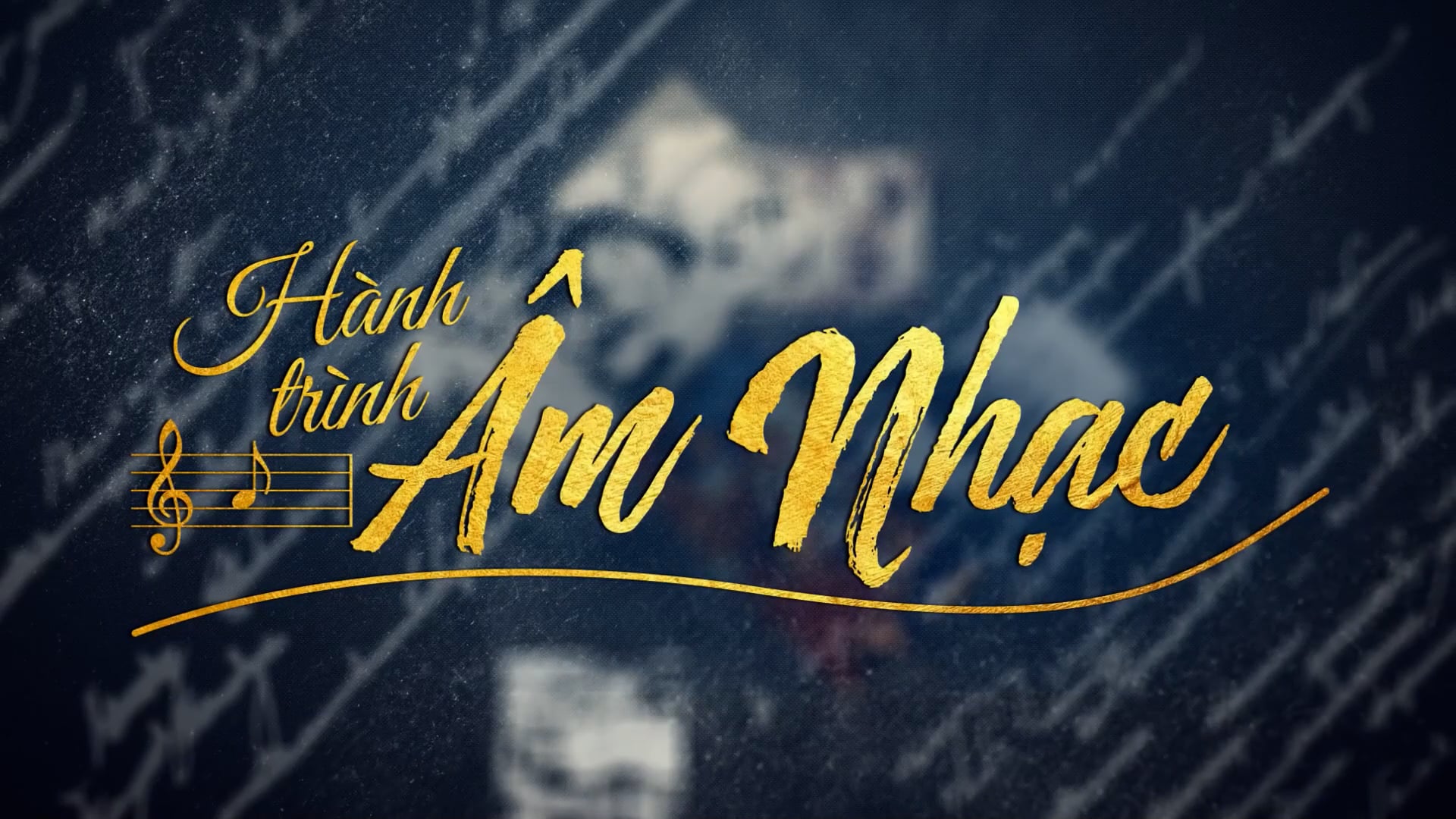 Hành Trình Âm Nhạc | Ai Vuốt Mắt Ai