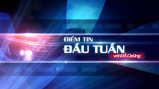 Điểm Tin Đầu Tuần | 14/11/2022