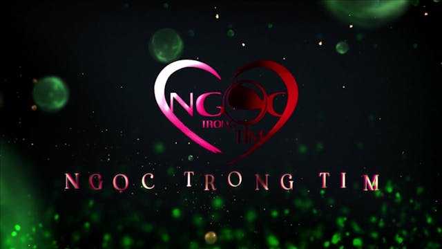 Ngọc Trong Tim | 25/02/2023