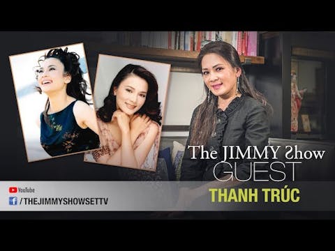 Jimmy Show | Ca sĩ Thanh Trúc