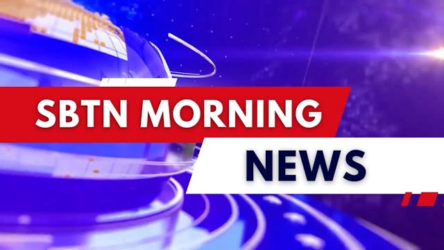 SBTN Morning | 18/7/2025