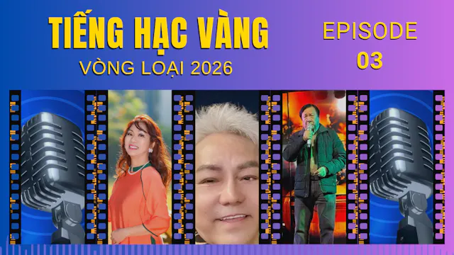 Tiếng Hạc Vàng Vòng Loại 2026 | Episo...