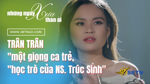 Những Ngày Xưa Thân Ái | Guest: Trân ...