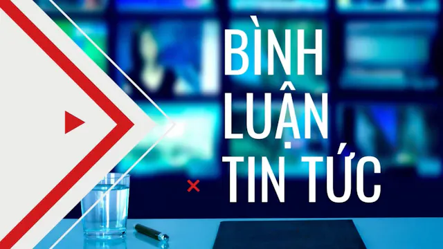 Bình Luận Tin Tức | 25/8/2026