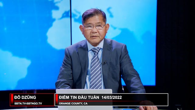 Điểm Tin Đầu Tuần | 15/03/2022