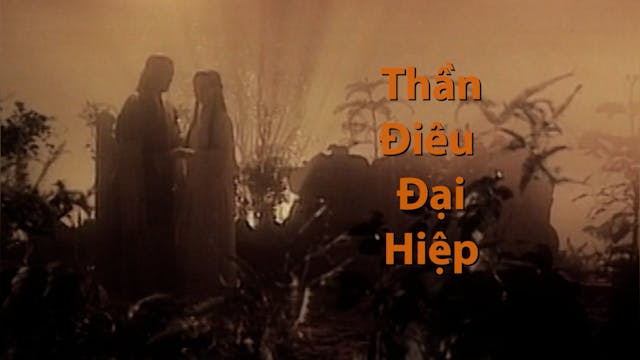 Thần Điêu Đại Hiệp | Tập 18