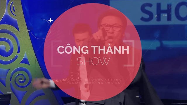 Công Thành Show | 15/10/2023