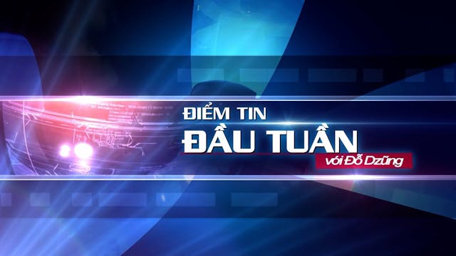 Điểm Tin Đầu Tuần | 24/01/2022