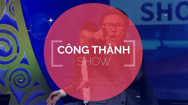 Công Thành Show | 15/01/2023