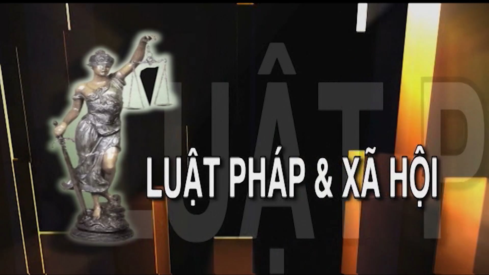 Luật Pháp & Xa Hội | 11/07/2021