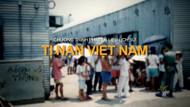 Tị Nạn Việt Nam - Phần 5