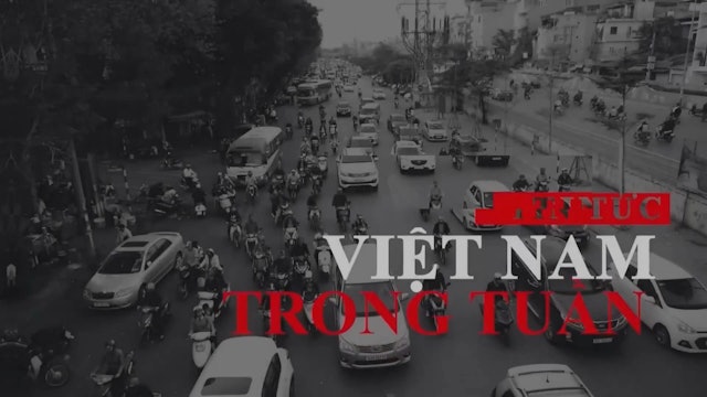 Tin Tức Việt Nam Trong Tuần | 20/2/2024