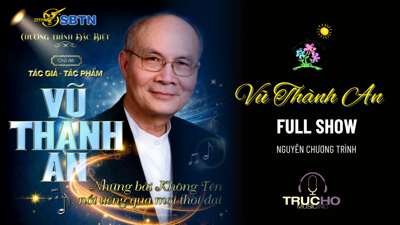 VŨ THÀNH AN - TÁC GIẢ & TÁC PHẨM [Nguyên chương trình - Full show]