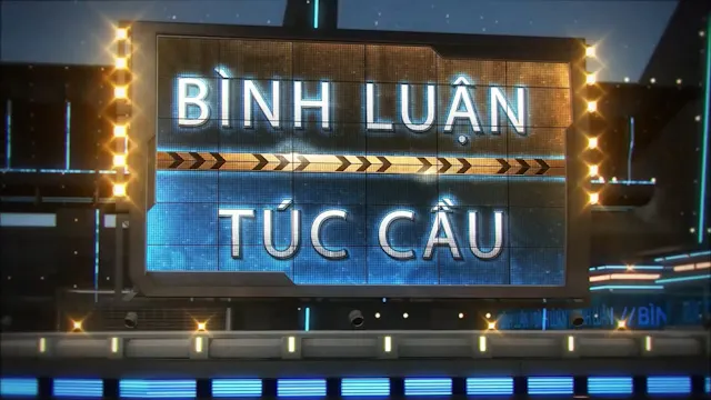 Bình Luận Túc Cầu | 10/6/2026