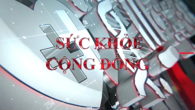 Sức Khỏe Cộng Đồng | 8/3/2024