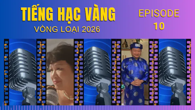 Tiếng Hạc Vàng Vòng Loại 2026 | Episo...