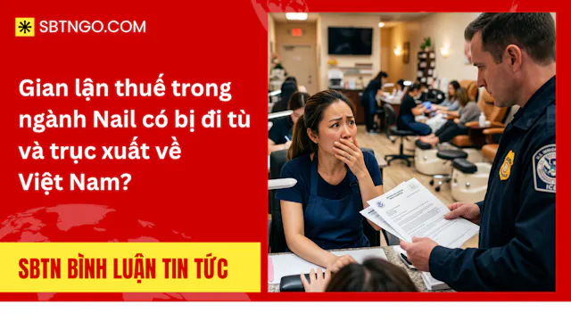 Gian lận thuế trong ngành Nail có bị ...