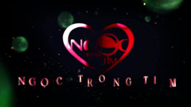 Ngọc Trong Tim | 01/07/2023