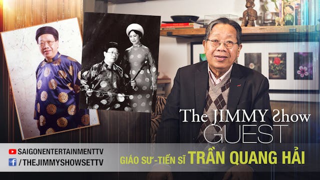 Jimmy Show | Giáo sư tiến sĩ Trần Qua...