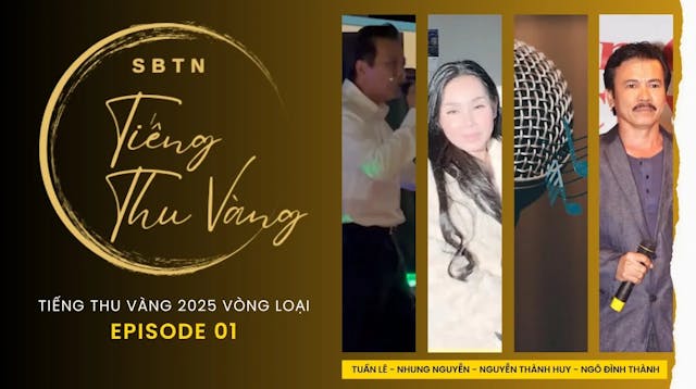 TIẾNG THU VÀNG Vòng Loại 2025 | Episo...