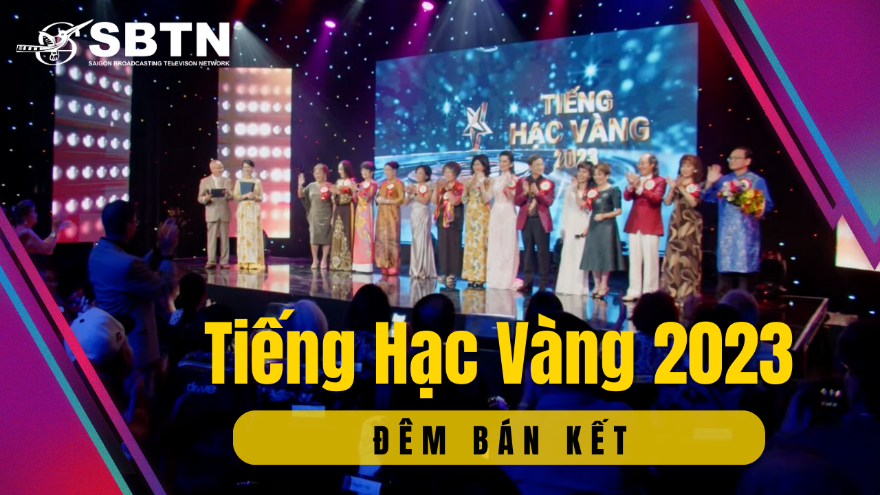 TIẾNG HẠC VÀNG 2023 - Đêm Bán Kết - Semifinal