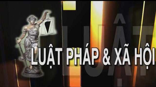 Luật Pháp & Xã Hội | 14/05/2022