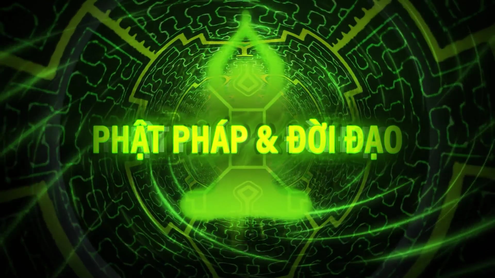 Phật Pháp & Đời Đạo | Show 6